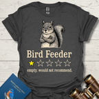 Bird Feeder Review T-Shirt