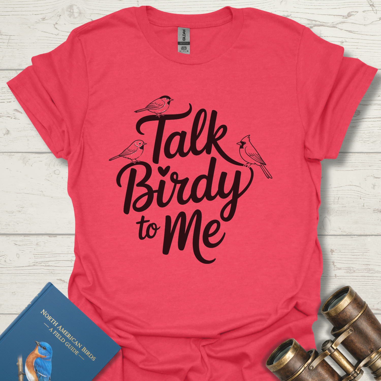 Talk Birdy To Me T-Shirt