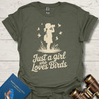 Just a Girl Who Loves The Birds T-Shirt