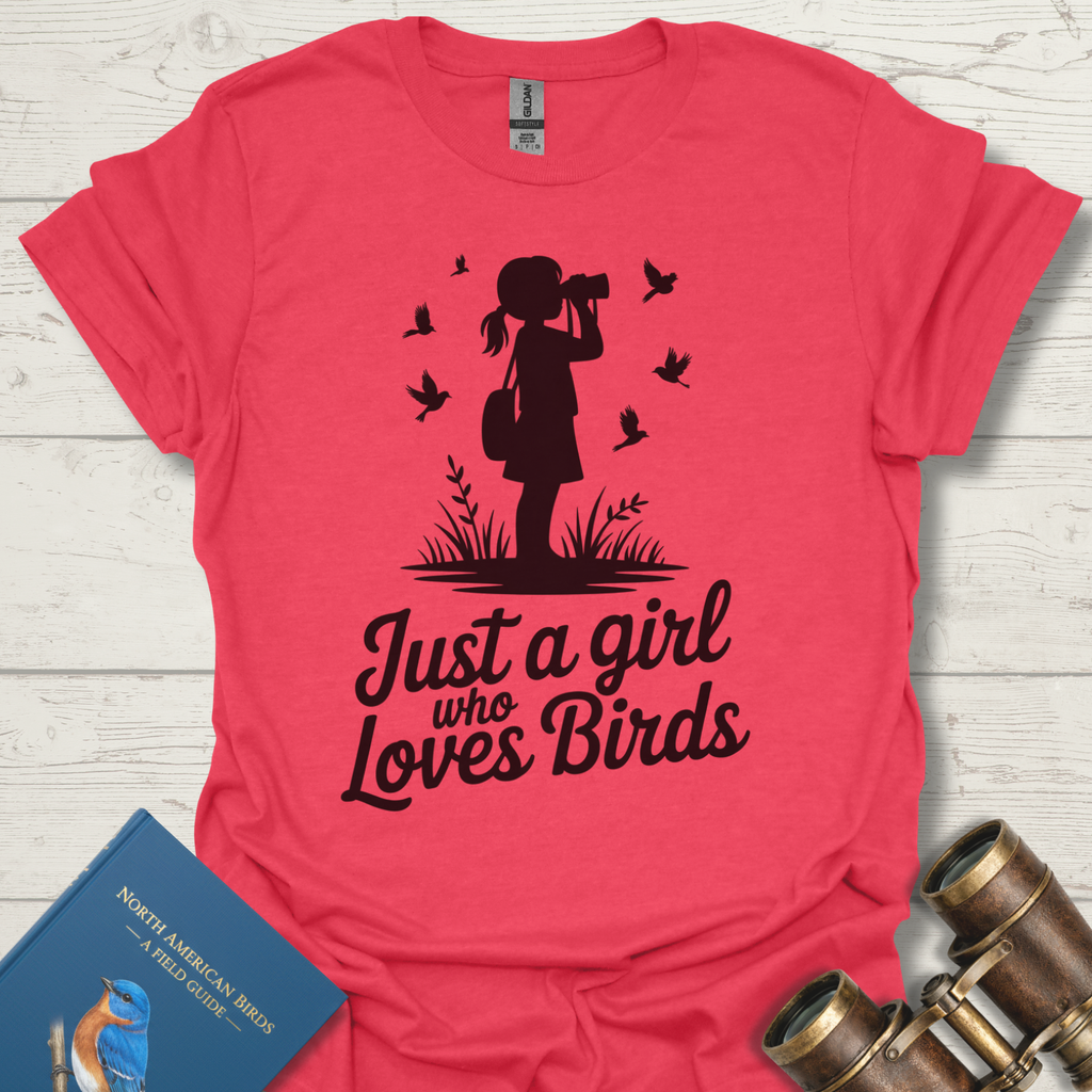 Just a Girl Who Loves The Birds T-Shirt