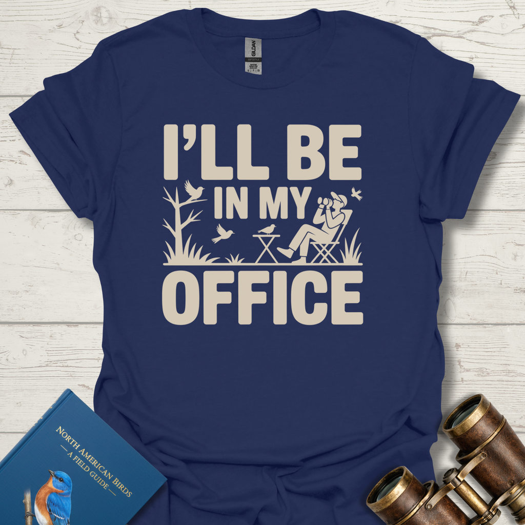 In My Office Bird T-Shirt