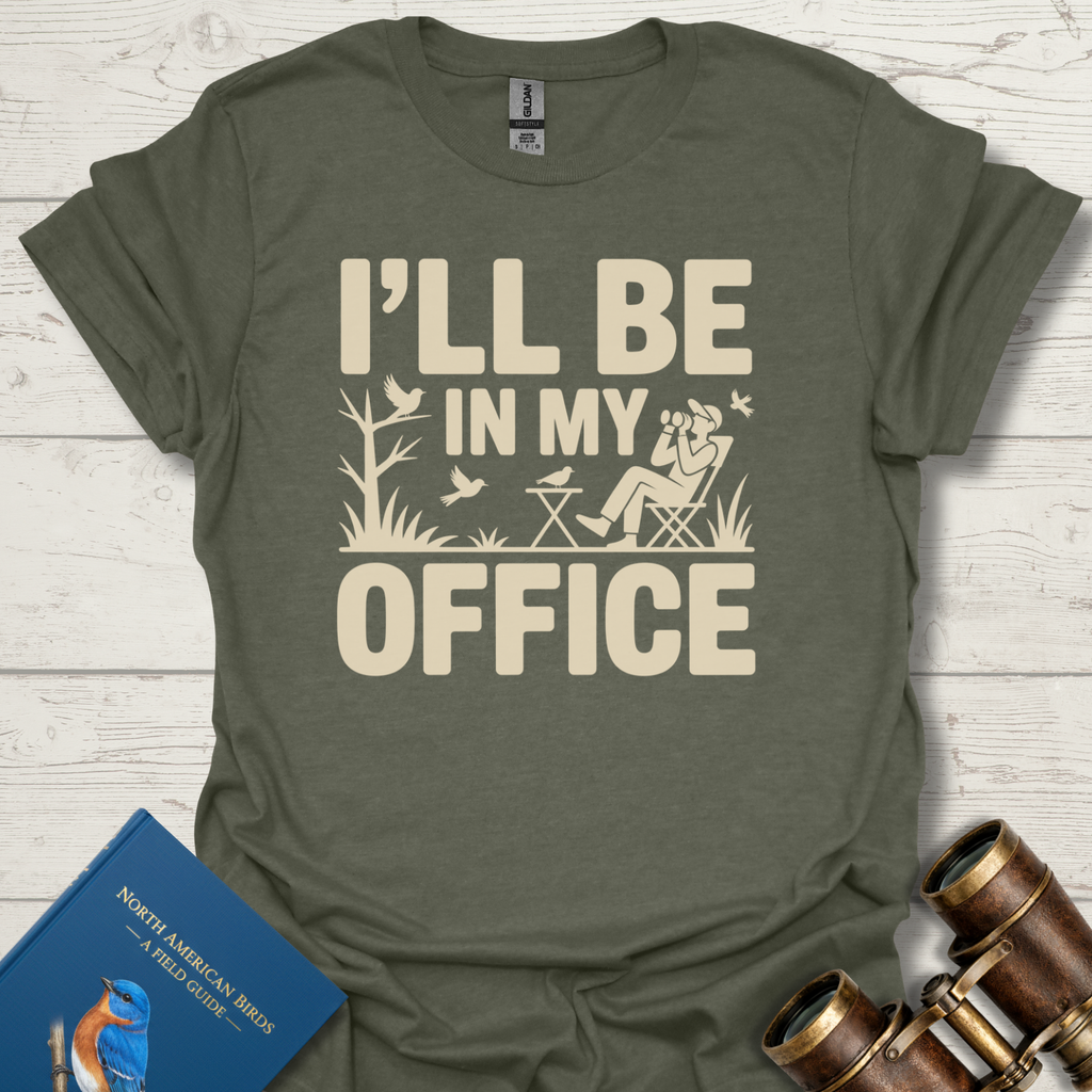 In My Office Bird T-Shirt