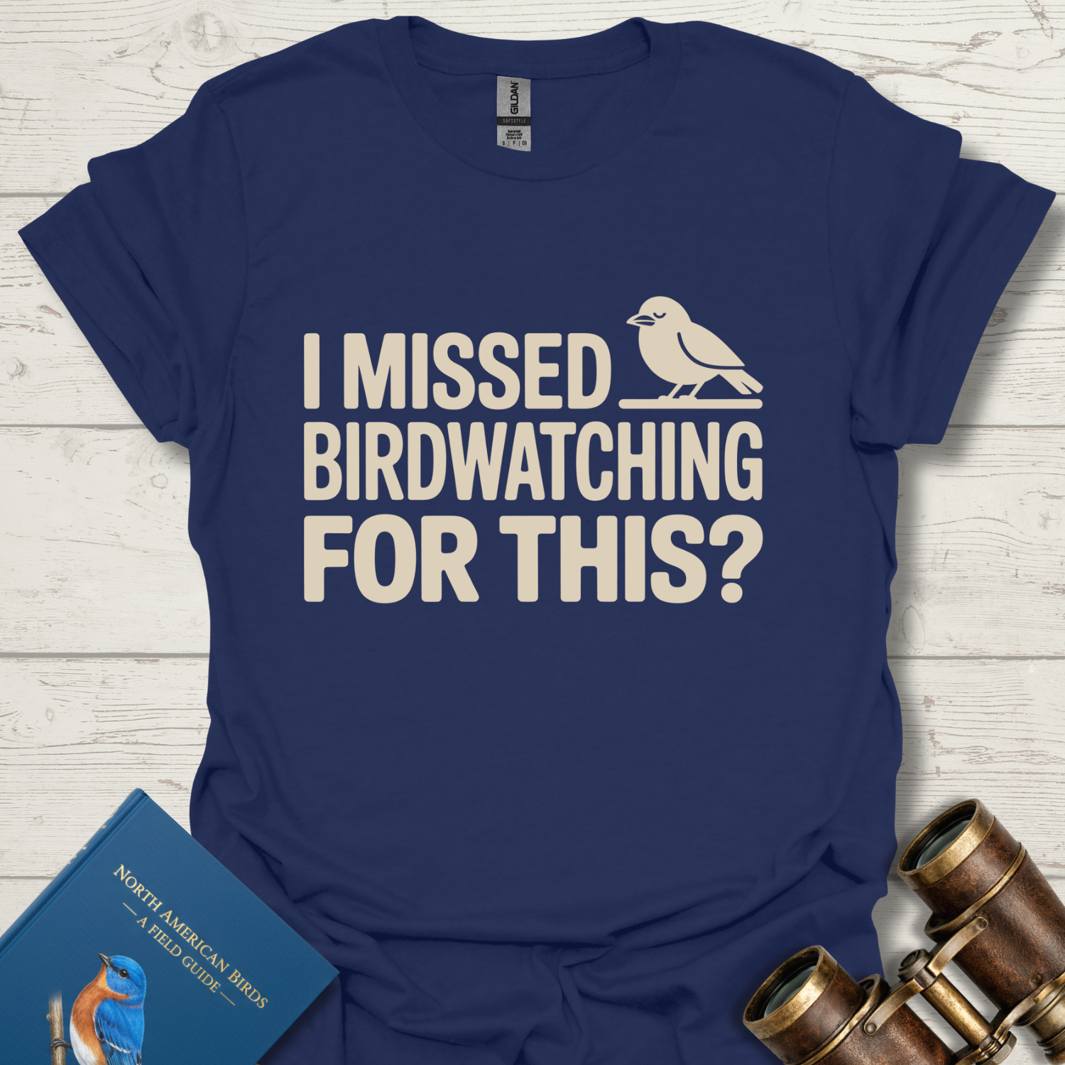 I Missed Birdwatching For This T-Shirt