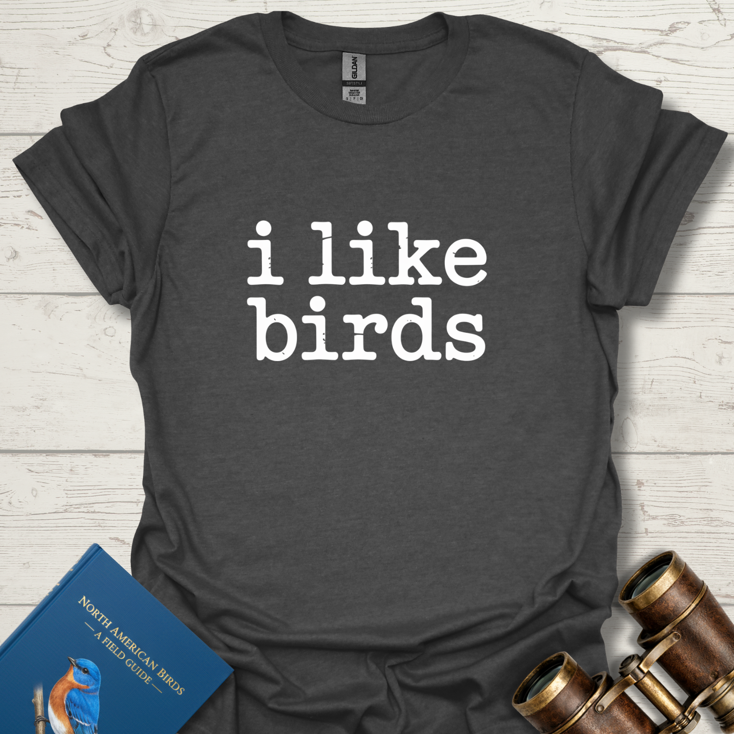 I Like Birds T-Shirt
