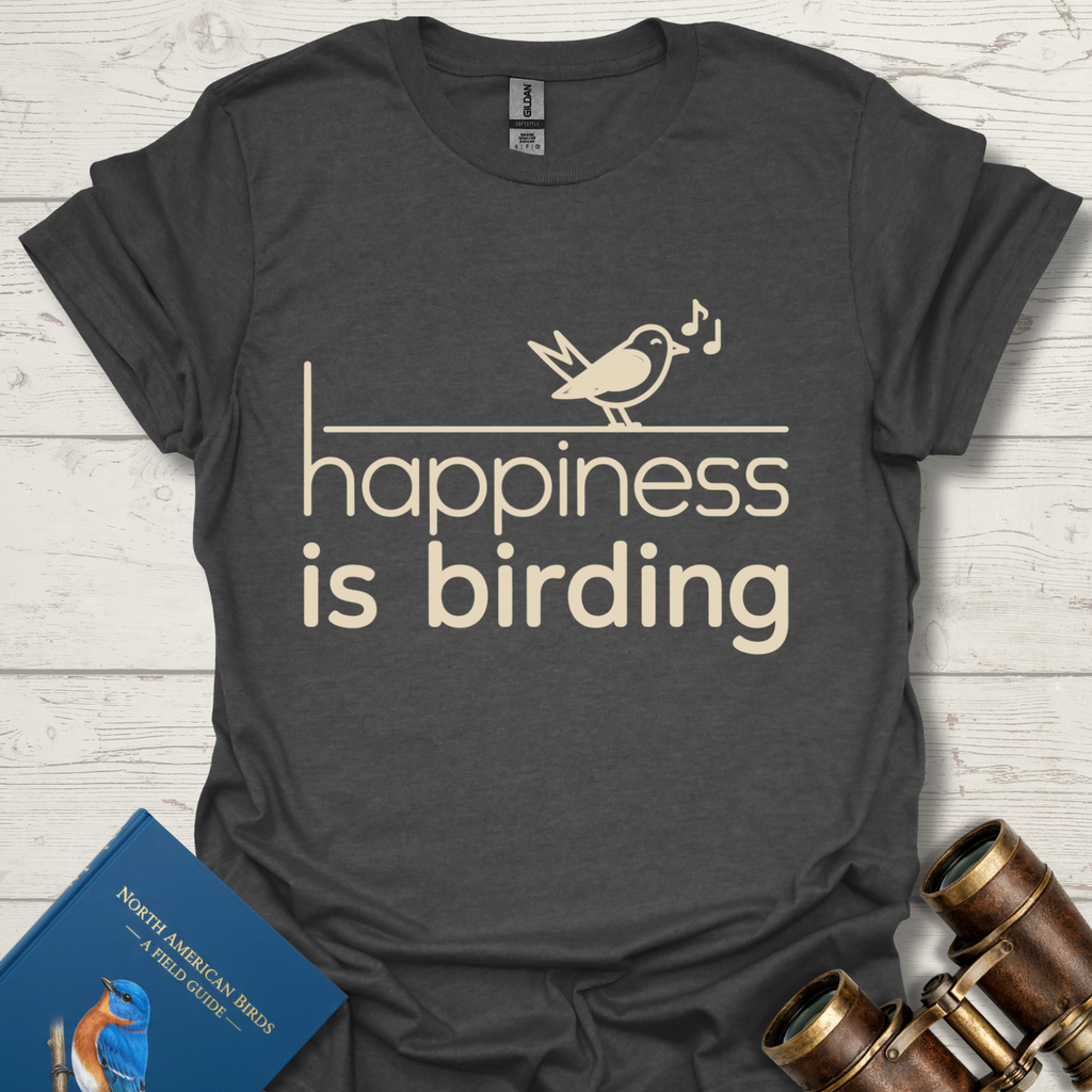 Happiness Is Birding T-Shirt