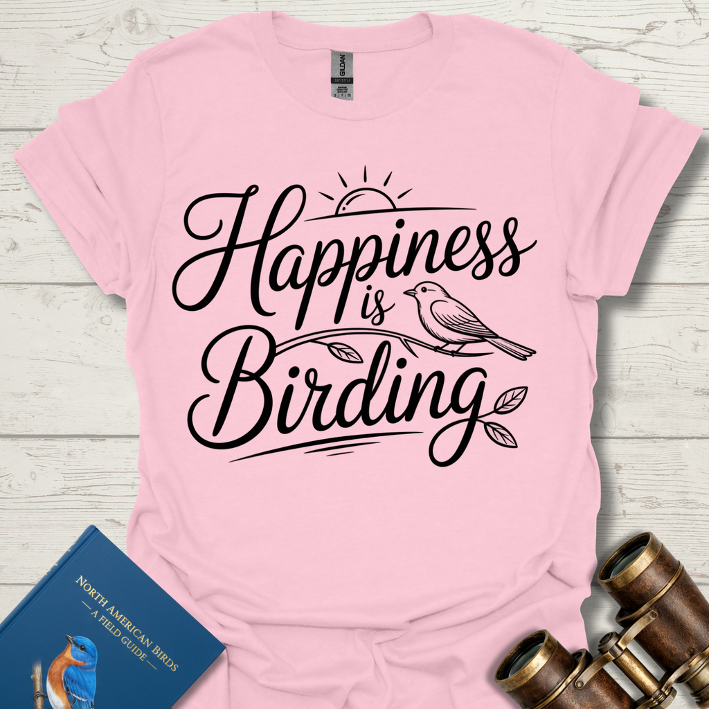 Happiness Birding T-Shirt