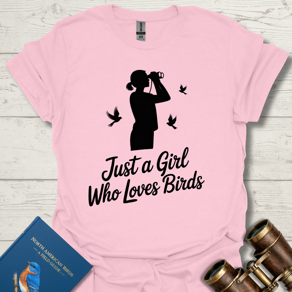 Just A Girl Who Loves Birds T-Shirt