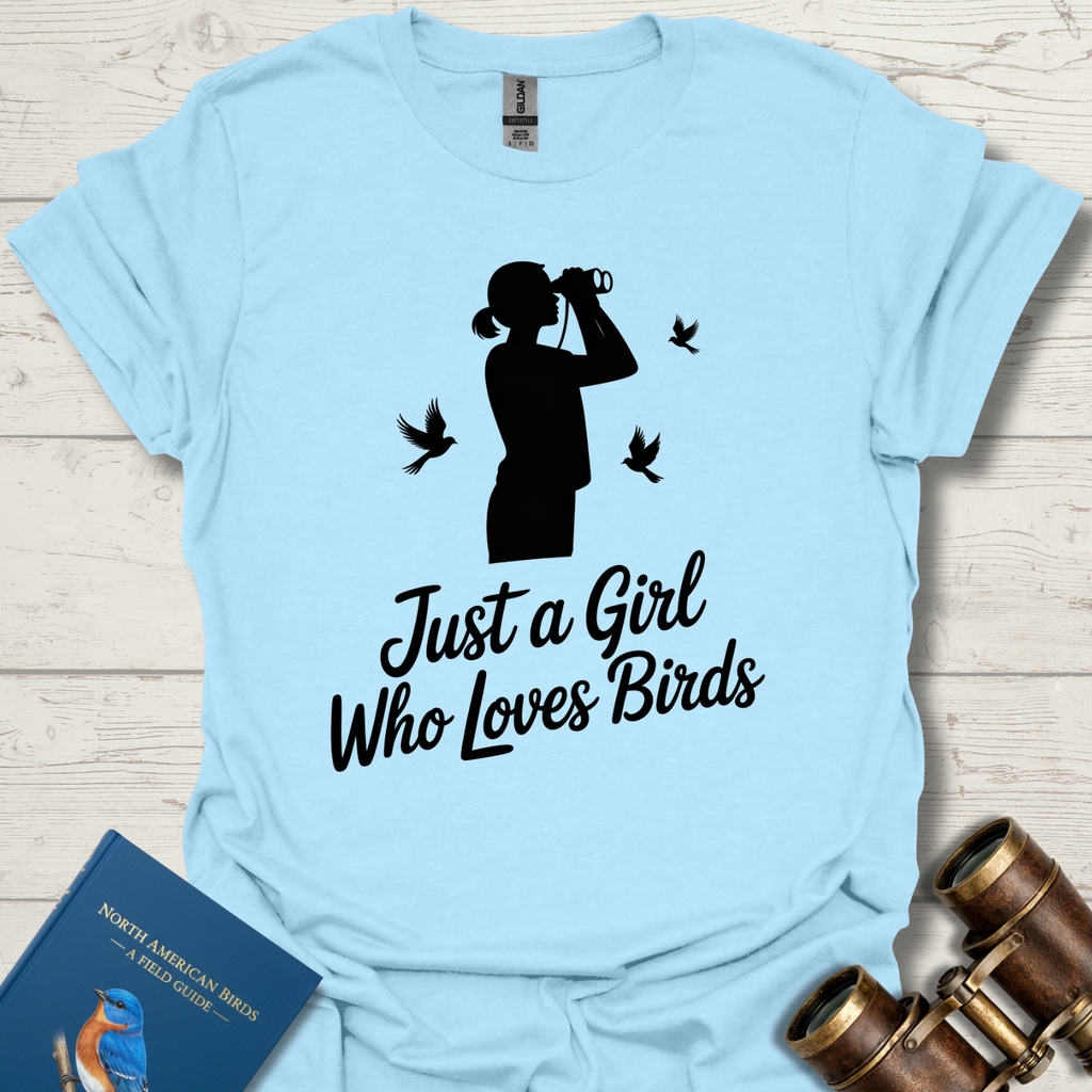Just A Girl Who Loves Birds T-Shirt