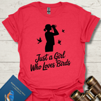 Just A Girl Who Loves Birds T-Shirt