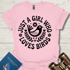 Girl Loves Birds T-Shirt