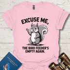 Excuse me Feeder Empty Bird T-Shirt