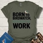 Born To Birdwatch T-Shirt