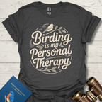 Bird Therapy T-Shirt