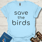 Save The Birds Shirt