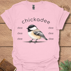 Chickadee D D D T-Shirt