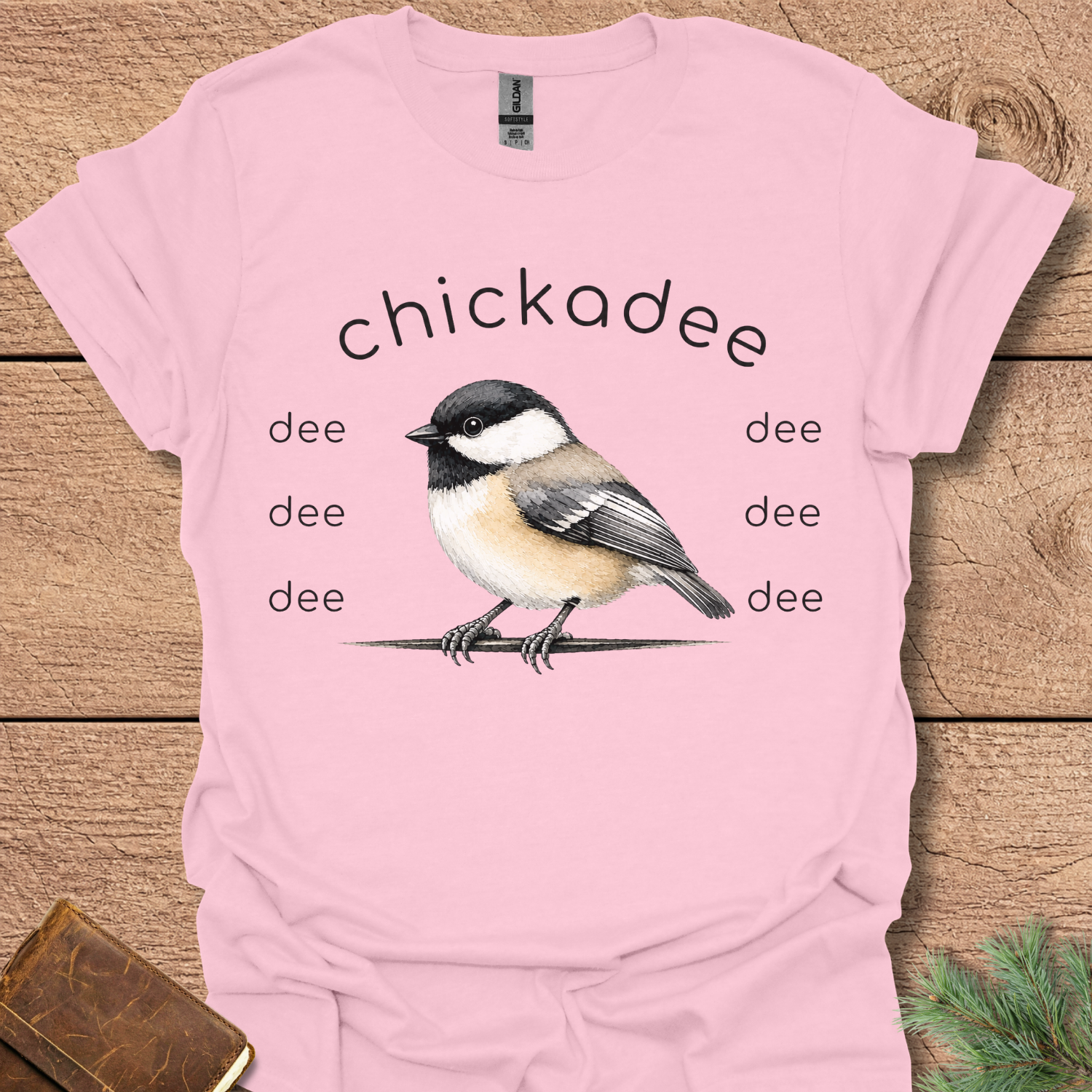 Chickadee D D D T-Shirt