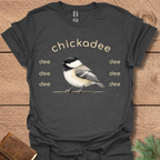 Chickadee D D D T-Shirt