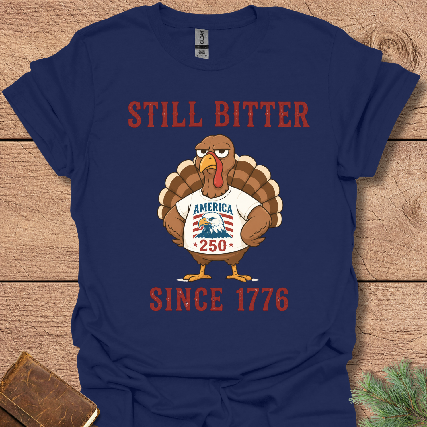 Bitter Turkey America 250 T-Shirt