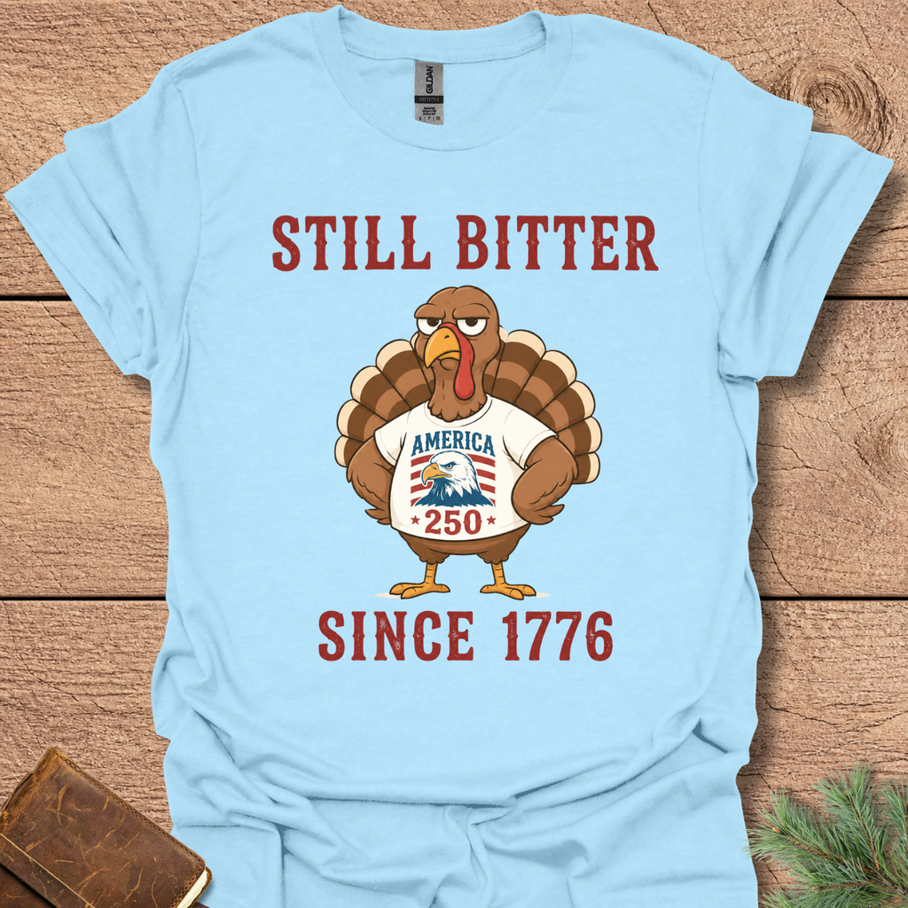 Bitter Turkey America 250 T-Shirt