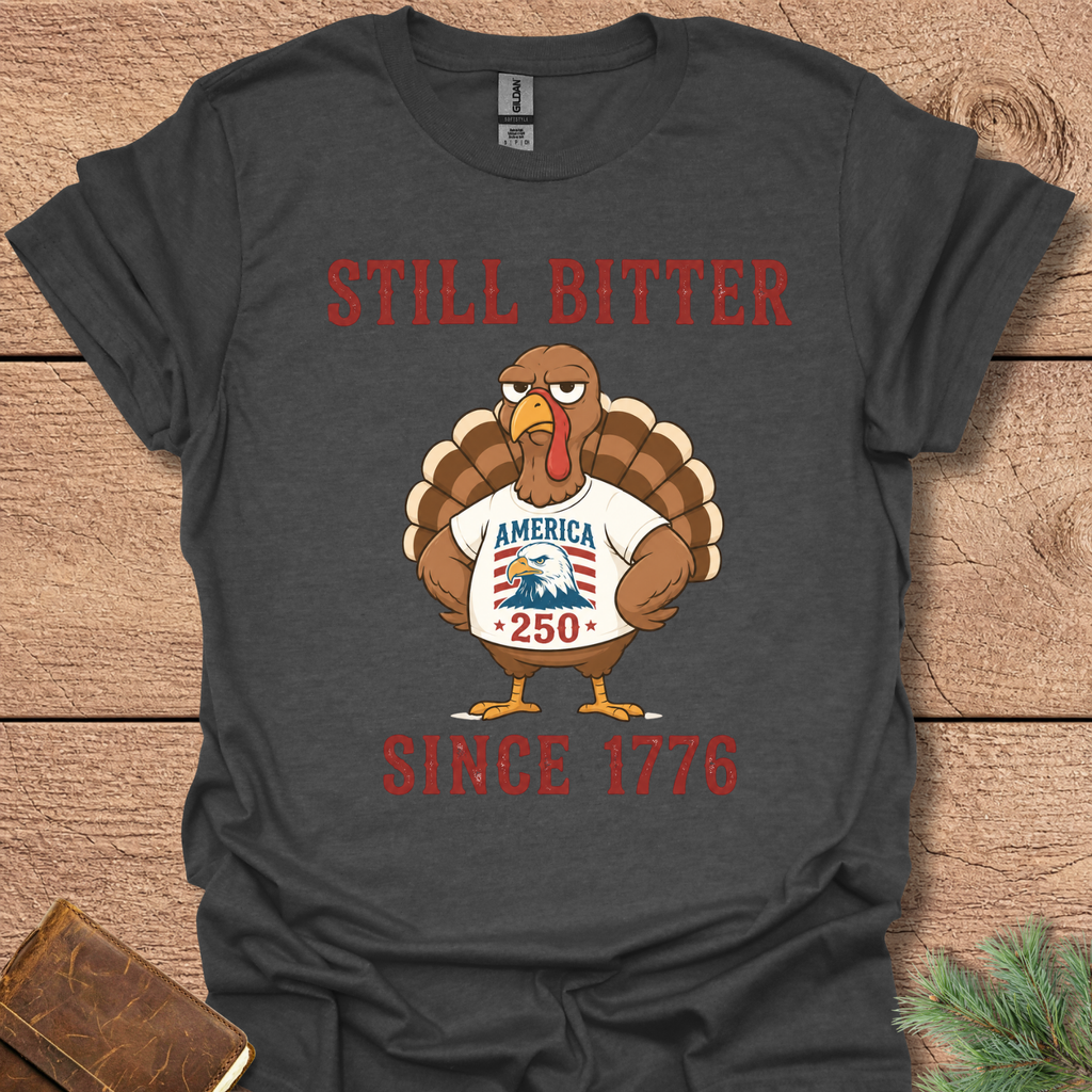 Bitter Turkey America 250 T-Shirt