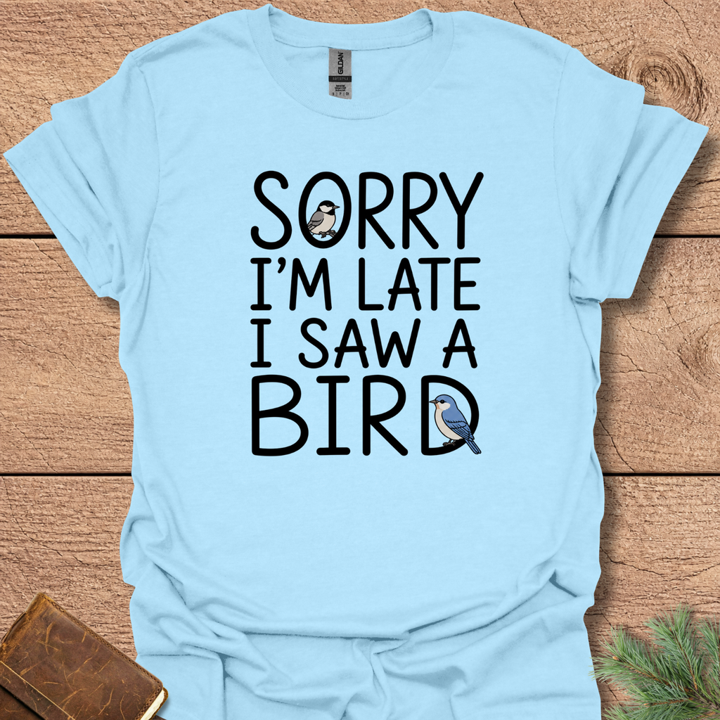 Sorry Saw Bird T-Shirt