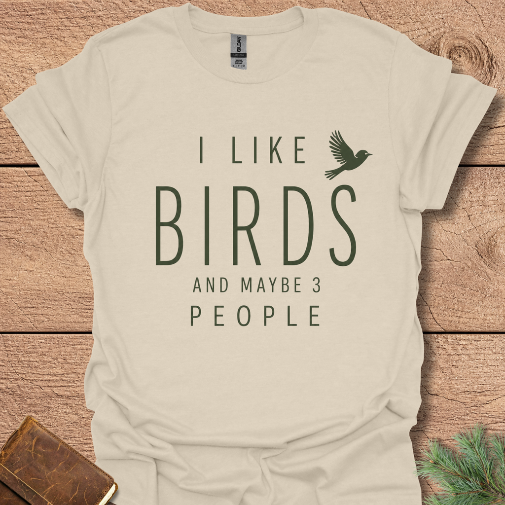 I Like Birds & 3 People T-Shirt