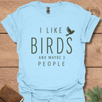 I Like Birds & 3 People T-Shirt
