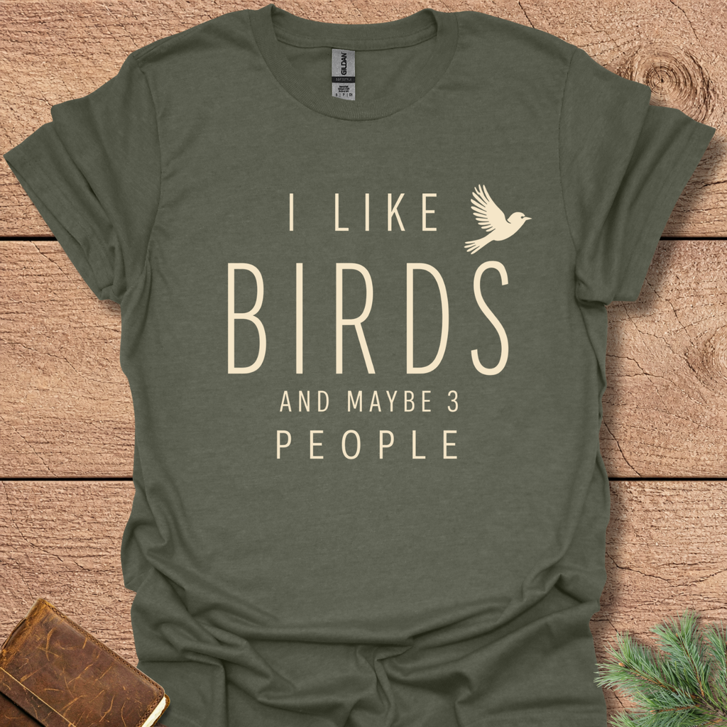 I Like Birds & 3 People T-Shirt