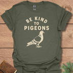 Be Kind To Pigeons T-Shirt