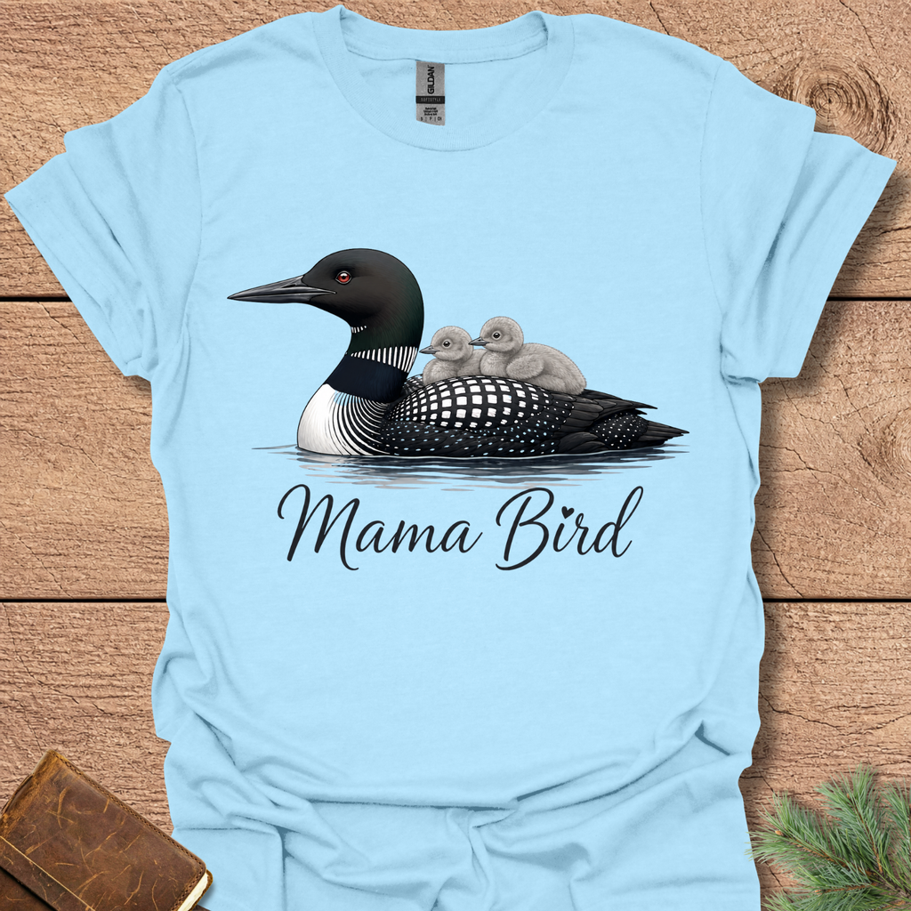 Mama Bird Loon T-Shirt